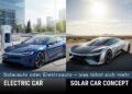 Solarauto oder Elektroauto – was lohnt sich mehr
